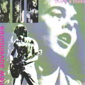 New Adventures - Live's A Mess download flac mp3