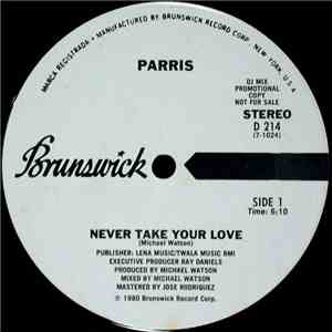 Parris - Never Take Your Love / Can't Let Go download flac mp3