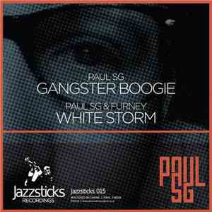 Paul SG & Furney - Gangster Boogie / White Storm download flac mp3