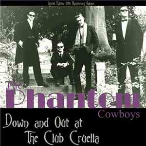 Phantom Cowboys - Down And Out At The Club Cruella download flac mp3