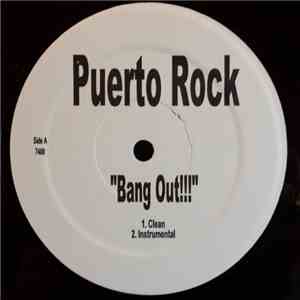 Puerto Rock - Bang Out download flac mp3