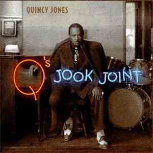 Quincy Jones - Q's Jook Joint download flac mp3