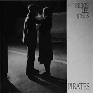 Rickie Lee Jones - Pirates download flac mp3