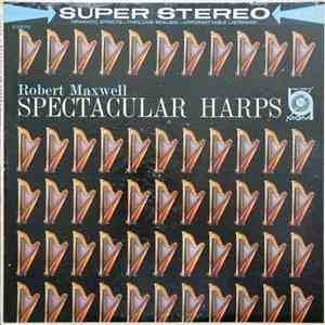 Robert Maxwell - Spectacular Harps download flac mp3