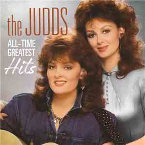The Judds - All-Time Greatest Hits download flac mp3