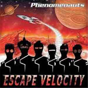 The Phenomenauts - Escape Velocity flac mp3 download