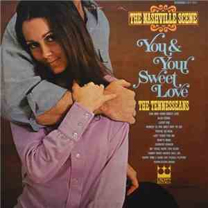 The Tennesseans  - You & Your Sweet Love download flac mp3
