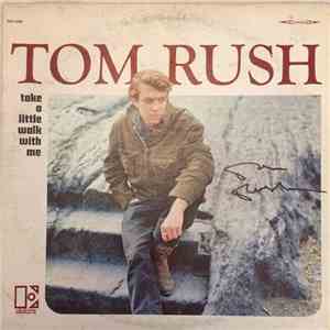 Tom Rush - Take A Little Walk With Me download flac mp3