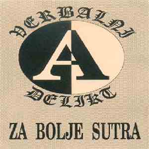 Verbalni Delikt - Za Bolje Sutra flac mp3 download