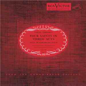 Virgil Thomson, Gertrude Stein, Soloists, Chorus, And Orchestra - Four Saints In Three Acts download flac mp3