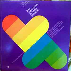 W.E. Keil, M.D., A.B. Chernick, M.D., B.A. Chernick, M.D., K.A. Johnston, M.D. - Sex Counselling In Family Practice download flac mp3
