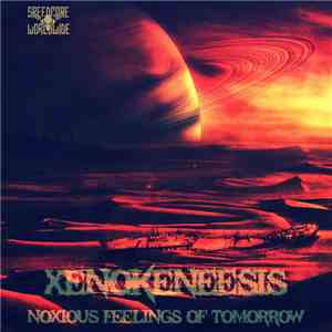 XenoKeneesis - Noxious Feelings Of Tomorrow download flac mp3
