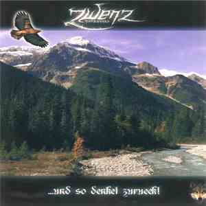 Zwenz - ...und So Denket Zurueck! download flac mp3
