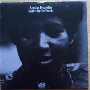 Aretha Franklin - Spirit In The Dark flac mp3 download