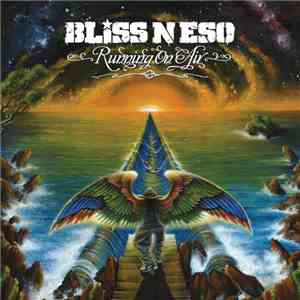 Bliss n Eso - Running On Air download flac mp3