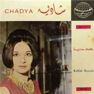 شادية = Chadia - كلك حنية = Kellak Hennie download flac mp3