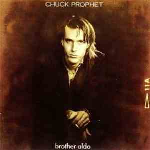Chuck Prophet - Brother Aldo download flac mp3
