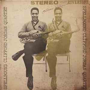 Clifford Jordan Quartet - Spellbound download flac mp3