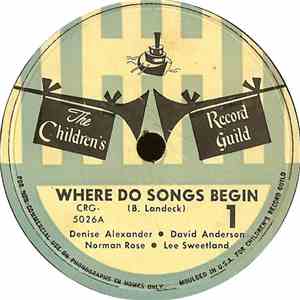 Denise Alexander - David Anderson  - Norman Rose - Lee Sweetland - Where Do Songs Begin download flac mp3