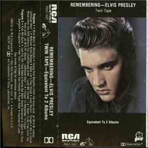 Elvis Presley - Remembering Elvis Presley download flac mp3