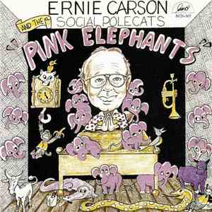 Ernie Carson And The Social Polecats - Pink Elephants download flac mp3