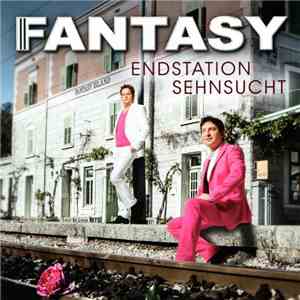 Fantasy  - Endstation Sehnsucht download flac mp3