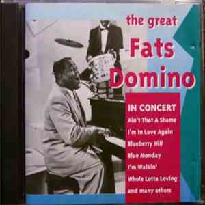 Fats Domino - The Great Fats Domino In Concert download flac mp3