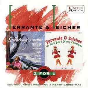 Ferrante & Teicher - Snowbound / We Wish You A Merry Christmas download flac mp3