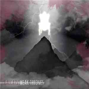 Galcats - Weak Thrones download flac mp3