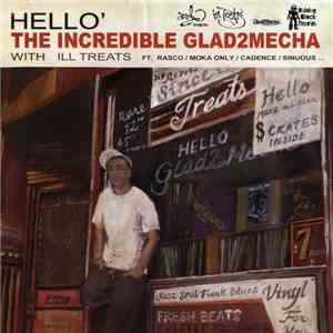 Glad2mecha & ILL Treats - Hello' download flac mp3
