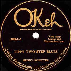 Henry Whitter - Tippy Two Step Blues / Hop Out Ladies And Shortenin' Bread download flac mp3