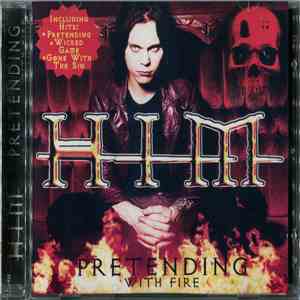 HIM  - Pretending With Fire download flac mp3
