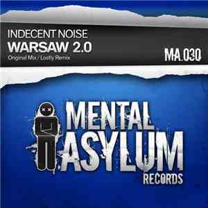 Indecent Noise - Warsaw 2.0 download flac mp3
