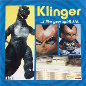 Klinger - I Like Your Spirit Kid download flac mp3