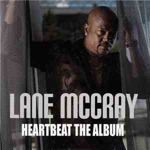 Lane McCray - Heartbeat: The Album download flac mp3