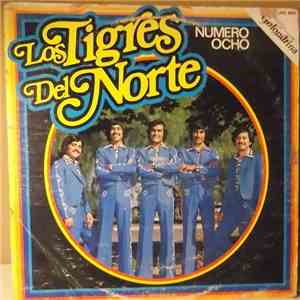 Los Tigres Del Norte - Numero Ocho download flac mp3