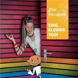 Mai Cocopelli - Sing, Kleiner Yogi download flac mp3
