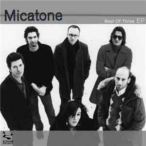 Micatone - Best Of Three EP download flac mp3