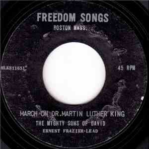 Mighty Sons Of David - March On Dr. Martin Luther King/We Want Freedom In This Land download flac mp3