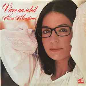 Nana Mouskouri - Vivre Au Soleil download flac mp3