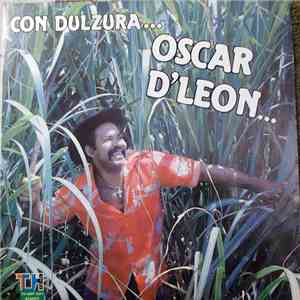 Oscar D'Leon - Con Dulzura… download flac mp3