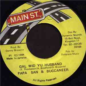 Papa San & Buccaneer - Gal Wid Yu Husband download flac mp3
