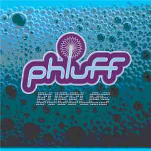 Phluff - Bubbles download flac mp3