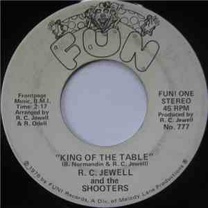 R.C. Jewell And The Shooters - King Of The Table download flac mp3