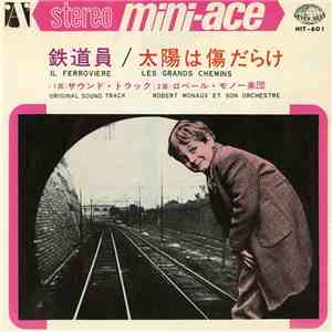 Robert Monaux Et Son Orchestre - Il Ferroviere / Les Grands Chemins download flac mp3