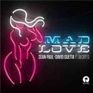 Sean Paul + David Guetta Ft Becky G - Mad Love download flac mp3