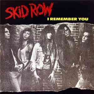 Skid Row - I Remember You download flac mp3