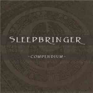 Sleepbringer - Compendium download flac mp3
