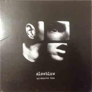 Slowblow - Quicksilver Tuna download flac mp3