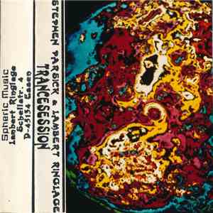 Stephen Parsick & Lambert Ringlage - Trancesession download flac mp3